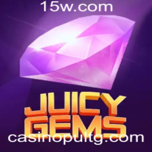 Descobrindo o Fascinante Mundo de JuicyGems