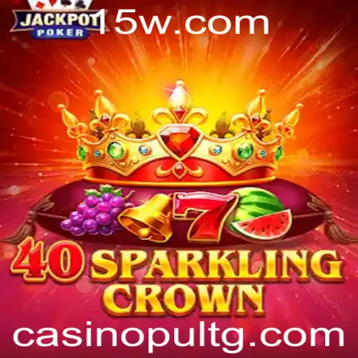 Descubra o Fascinante Mundo de 40SparklingCrown com a Jili777