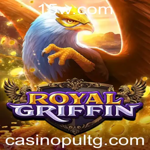 Descubra RoyalGriffin: O Novo Fenômeno dos Jogos com Temática Mitológica